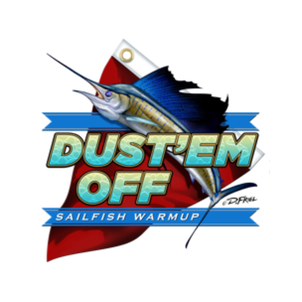 Dust'Em Off Sailfish Warmup